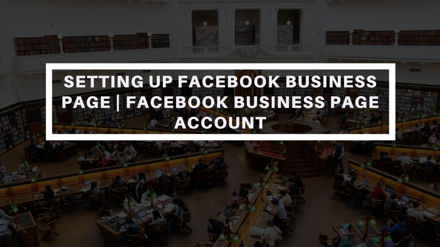 setting-up-facebook-business-page-facebook-business-page-account