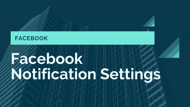 Facebook Notifications – Facebook Notification Settings | Facebook